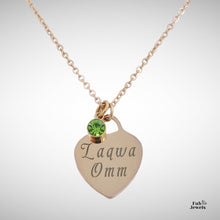 Load image into Gallery viewer, Engraved Stainless Steel &#39;Laqwa Omm’ Heart Pendant with Personalised Birthstone Inc. Necklace