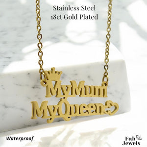 18ct Gold Plated on Stainless Steel My Mum My Queen Necklace Waterproof