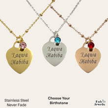 Load image into Gallery viewer, Engraved Stainless Steel &#39;Laqwa Habiba’ Heart Pendant with Personalised Birthstone Inc. Necklace