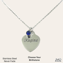 Load image into Gallery viewer, Engraved Stainless Steel &#39;Kugina’ Heart Pendant with Personalised Birthstone Inc. Necklace