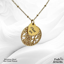 Load image into Gallery viewer, 18ct Gold Plated on Stainless Steel Grazzi Thank You Pendant with Flower Background Necklace Included