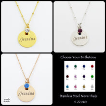 Load image into Gallery viewer, Engraved Stainless Steel &#39;Grandma&#39; Pendant with Personalised Birthstone Inc. Necklace
