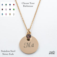 Load image into Gallery viewer, Engraved Stainless Steel &#39;Ma&#39; Pendant with Personalised Birthstone Inc. Necklace