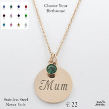 Load image into Gallery viewer, Engraved Stainless Steel &#39;Mum&#39; Pendant with Personalised Birthstone Inc. Necklace
