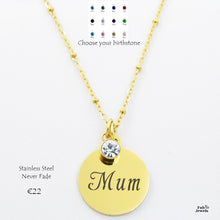 Load image into Gallery viewer, Engraved Stainless Steel &#39;Mum&#39; Pendant with Personalised Birthstone Inc. Necklace