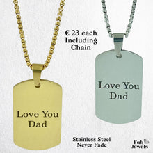 Load image into Gallery viewer, Stainless Steel Yellow Gold Plated Engraved  Love You Dad Dog Tag Pendant with Necklace