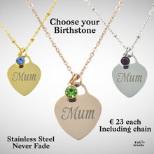 Load image into Gallery viewer, Engraved Stainless Steel ‘Mum’ Heart Pendant with Personalised Birthstone Inc. Necklace